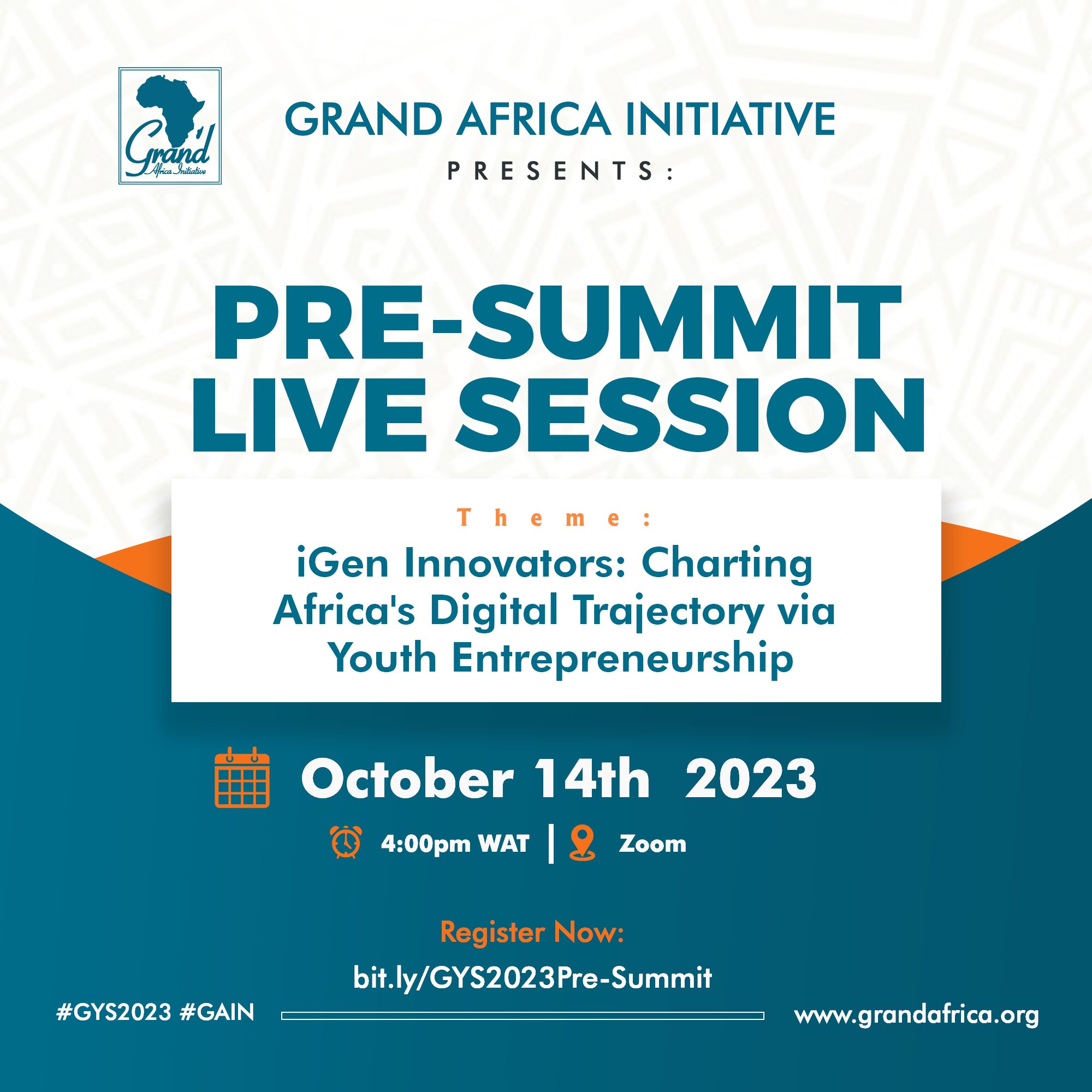 GAIN PRE-SUMMIT LIVE SESSION  |  iGen Innovators: Charting Africa's Digital Trajectory via Youth Entrepreneurship
